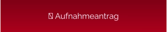  Aufnahmeantrag