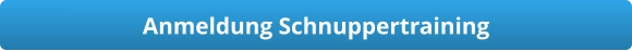 Anmeldung Schnuppertraining